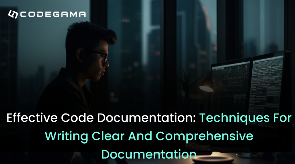 Effective code documentation: clear & comprehensive techniques