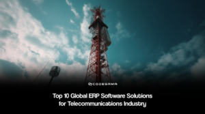 Top 10 Global ERP Software Solutions for Telecommunications Industry
